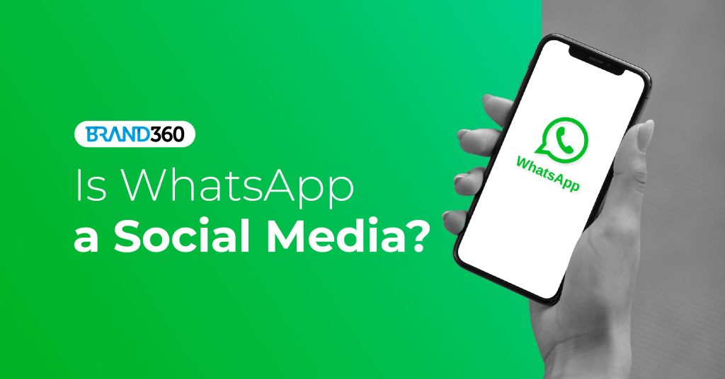 Is WhatsApp a Social Media